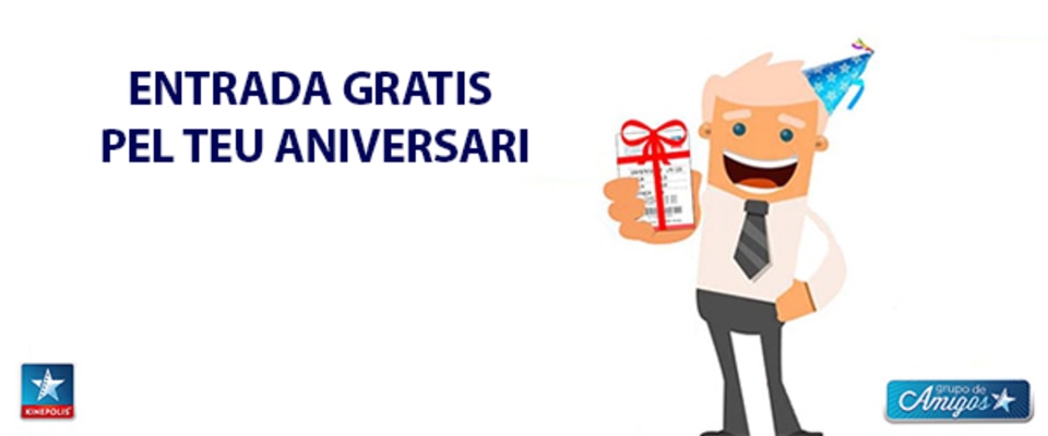 ENTRADA GRATIS PEL TEU ANIVERSARI